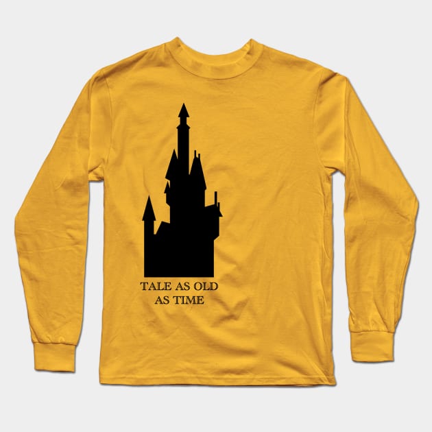 Tale as Old as Time Castle Long Sleeve T-Shirt by duchessofdisneyland